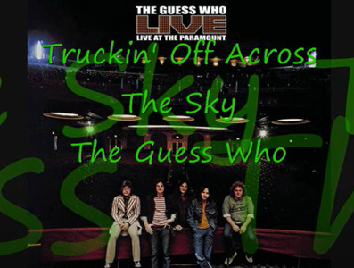 Truckin' Off Across the Sky